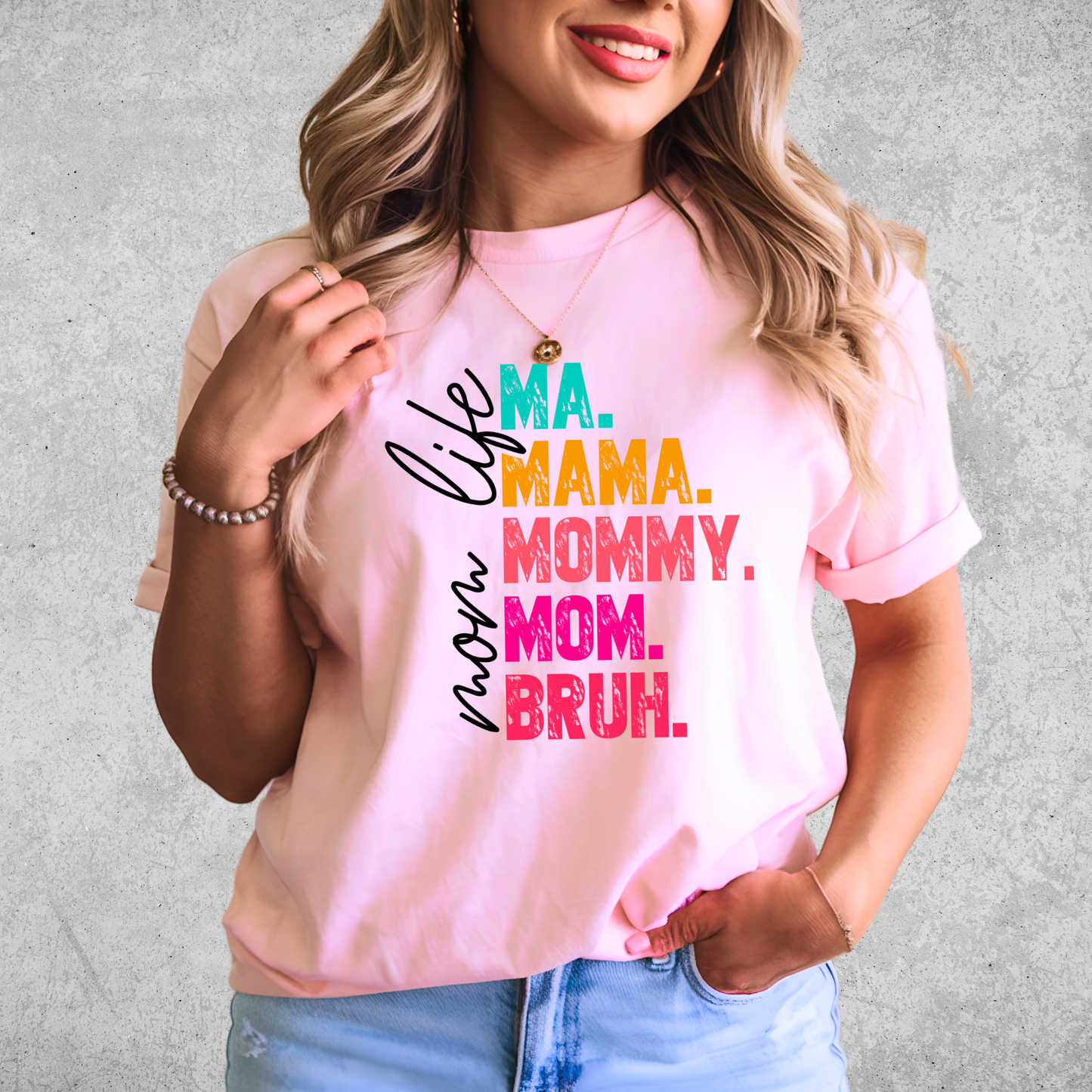 Mom Life colorful graphic tee for mothers – casual outfit inspiration