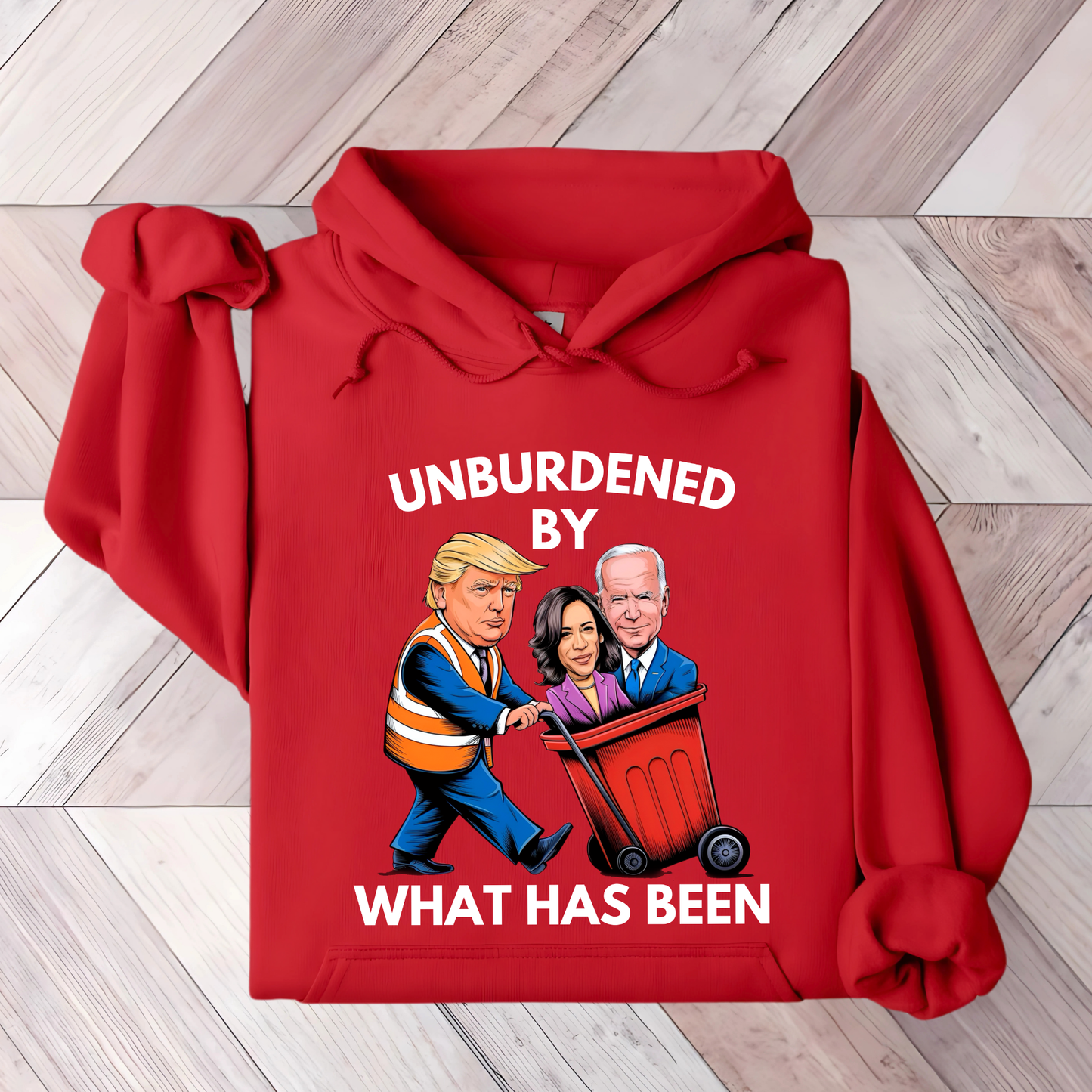 Unburdened By What Has Been – Funny Anti-Biden Pro-Trump Women’s Hoodie**