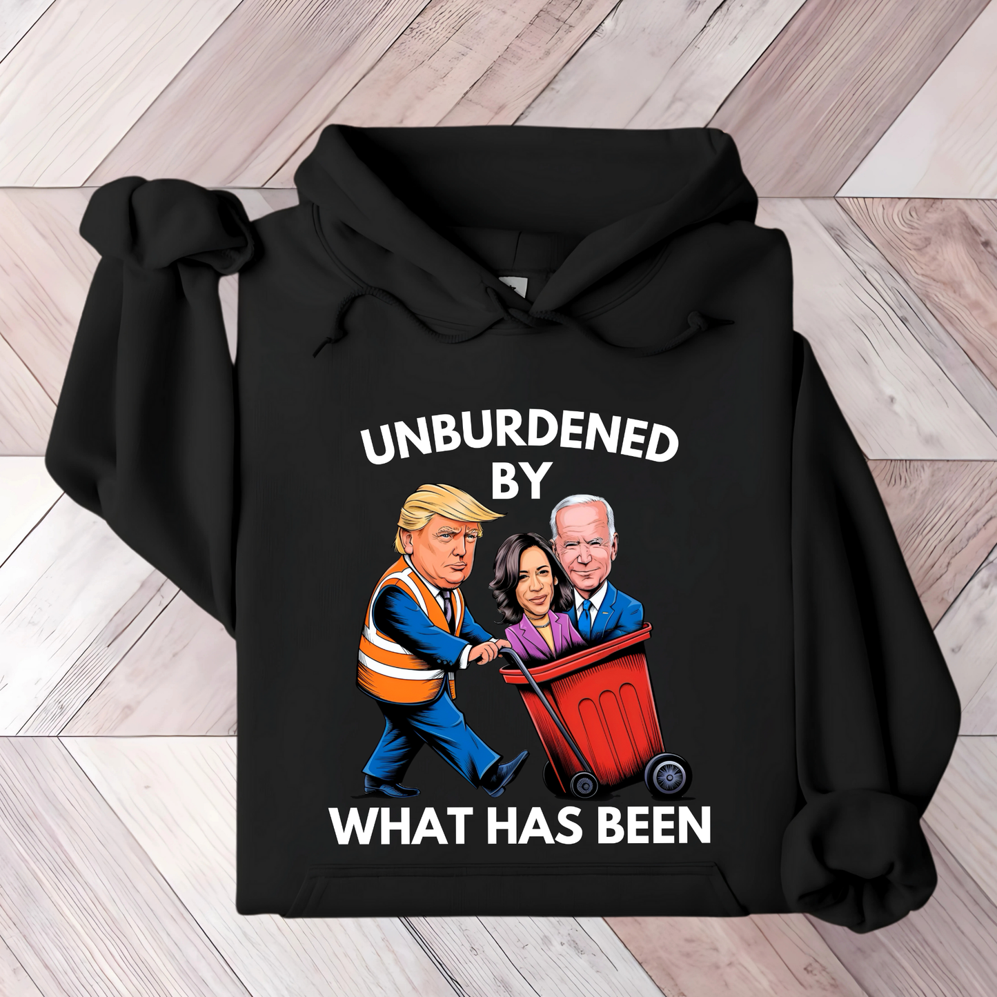 Unburdened By What Has Been – Funny Anti-Biden Pro-Trump Women’s Hoodie**