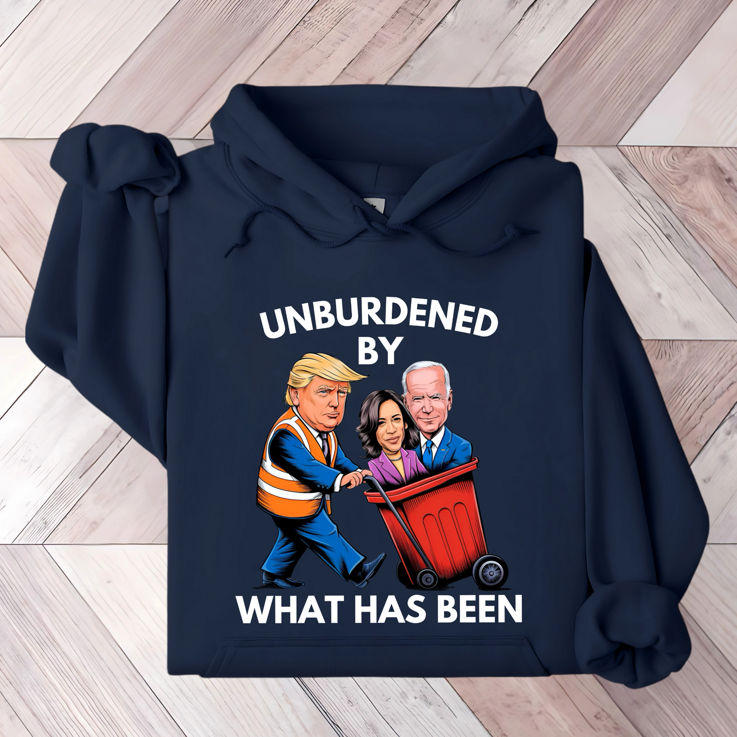 Unburdened By What Has Been – Funny Anti-Biden Pro-Trump Women’s Hoodie**