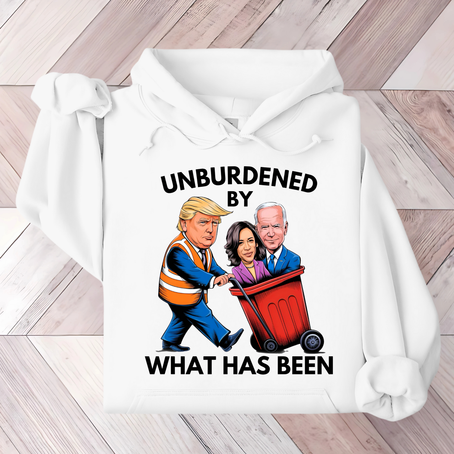 Unburdened By What Has Been – Funny Anti-Biden Pro-Trump Women’s Hoodie**
