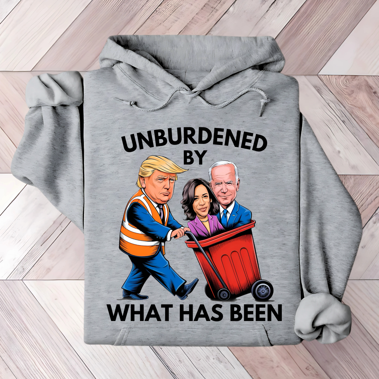 Unburdened By What Has Been – Funny Anti-Biden Pro-Trump Women’s Hoodie**