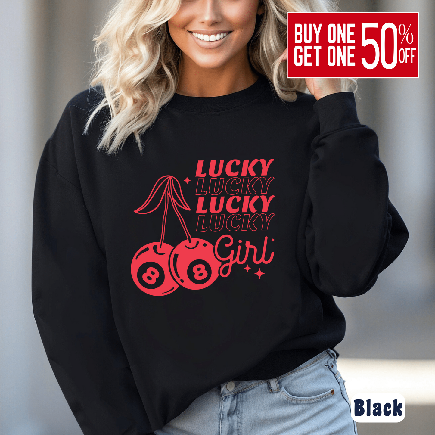 Lucky Girl Sweatshirt - The Right Side PrintsLucky Girl Sweatshirtwomen's long sleeve sweatshirtBlackSmall