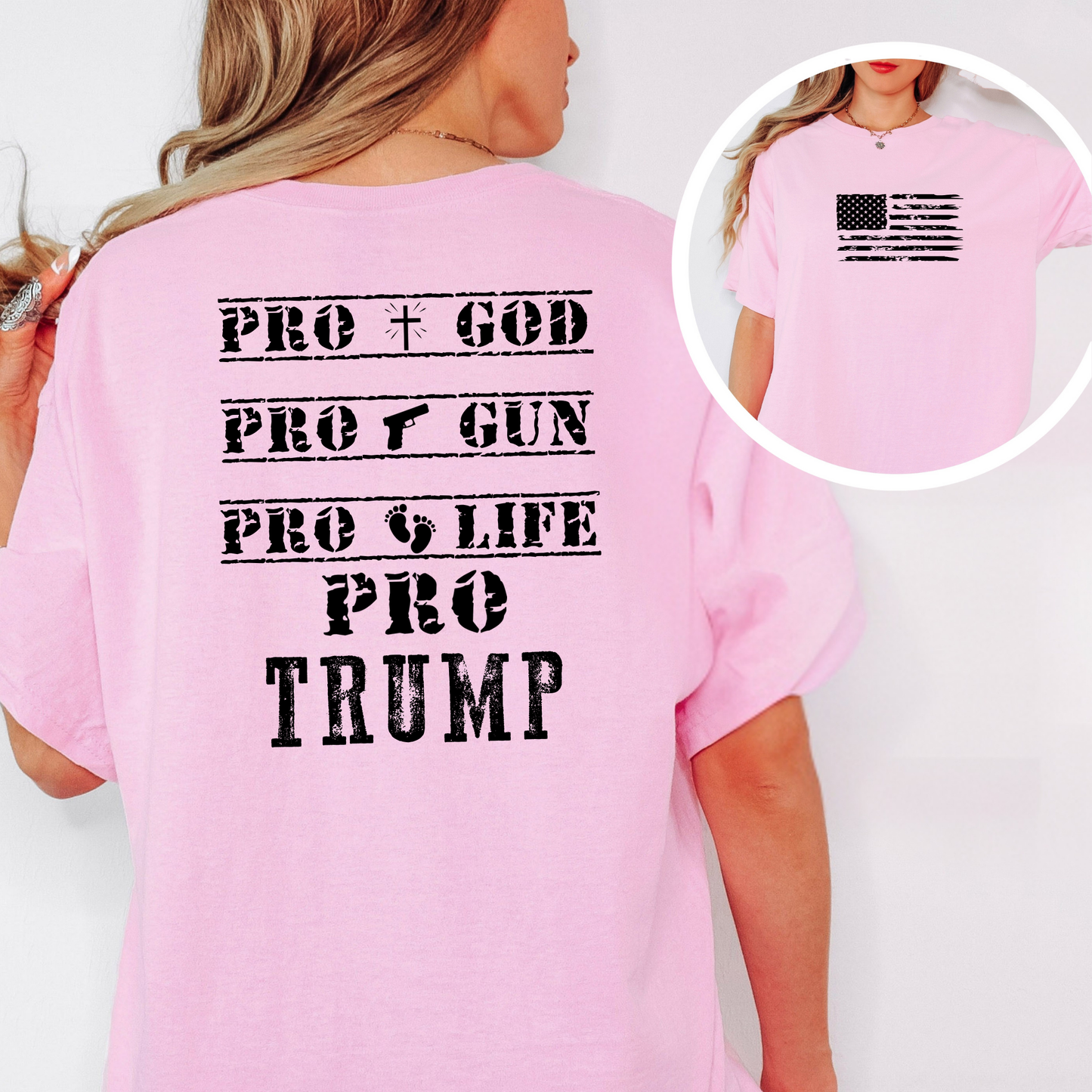 Back of pink Trump shirt reading “Pro God Pro Gun Pro Life Pro Trump”