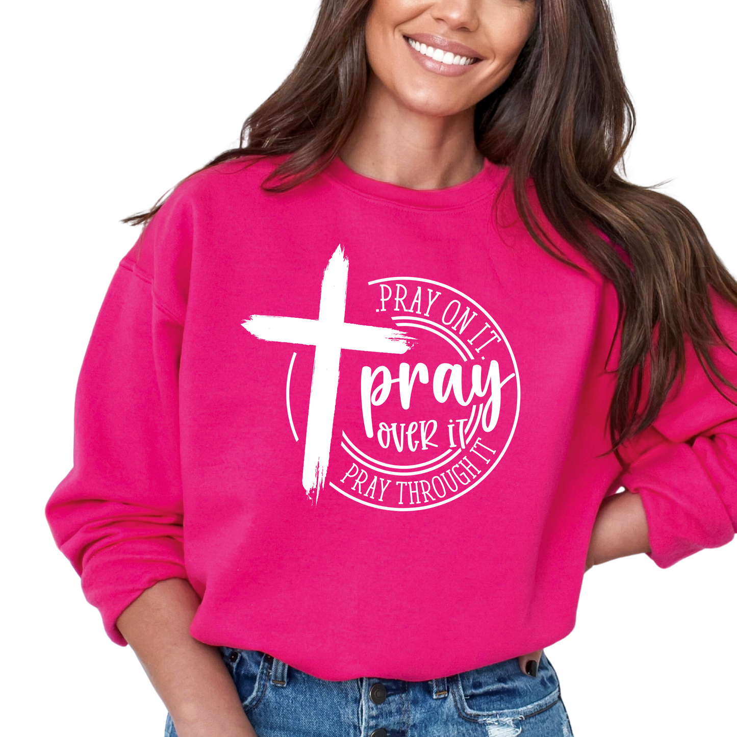 Dark Pink Pray On It, Pray Over It, Pray Through It Christian Sweatshirt with Cross - Faith-Based Crewneck