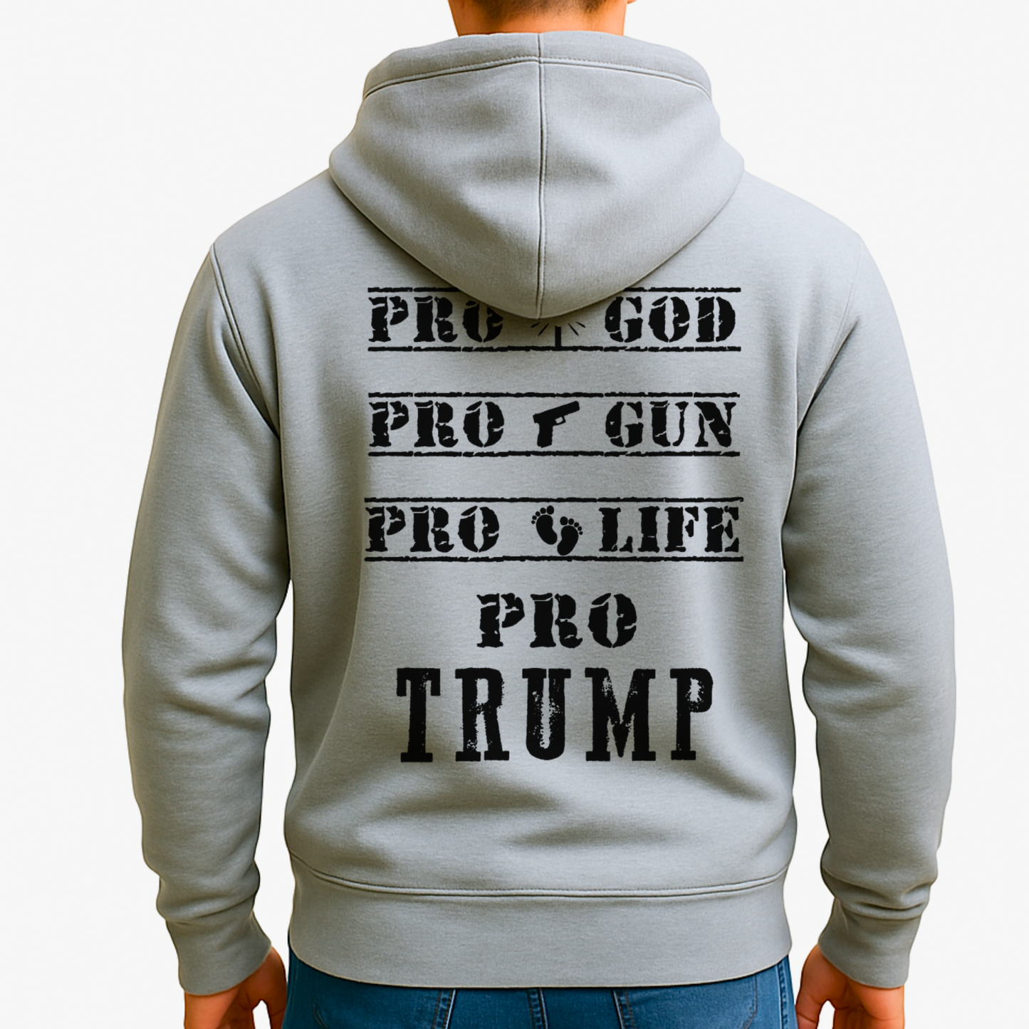 Pro God, Pro Gun, Pro Life, Pro Trump – Patriotic Men's Hoodie