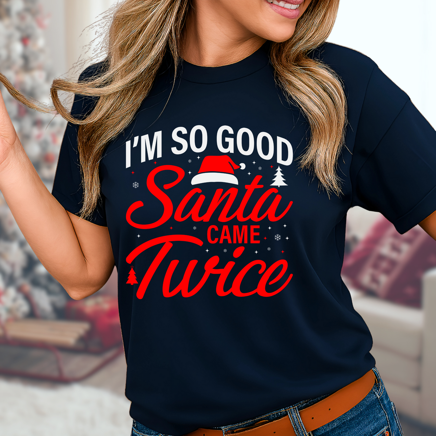 Navy “I’m So Good Santa Came Twice” T-shirt for women, funny Christmas party shirt with holiday graphic design and Santa hat print.