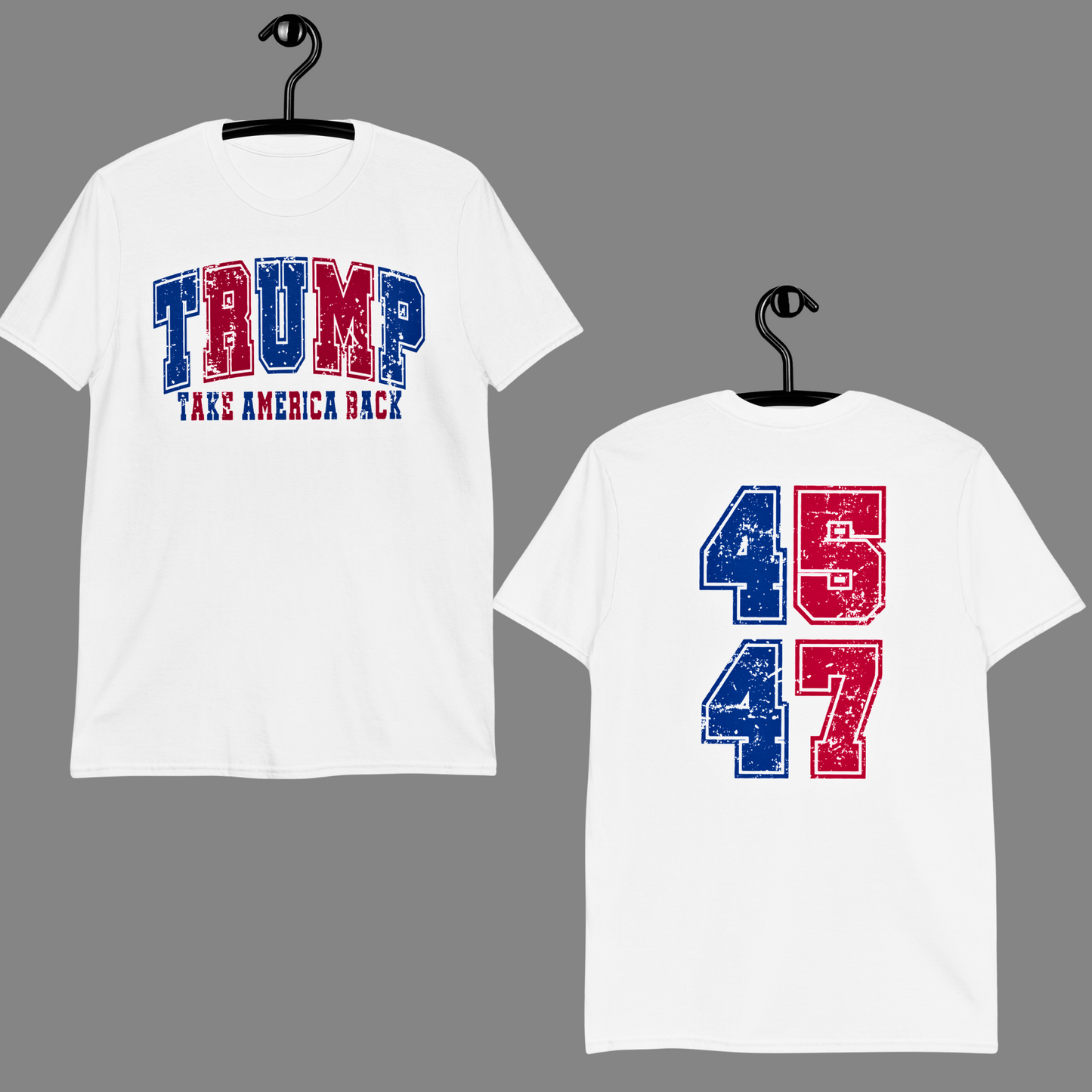 Trump 45/47 – Take America Back Shirt (Unisex Fit)