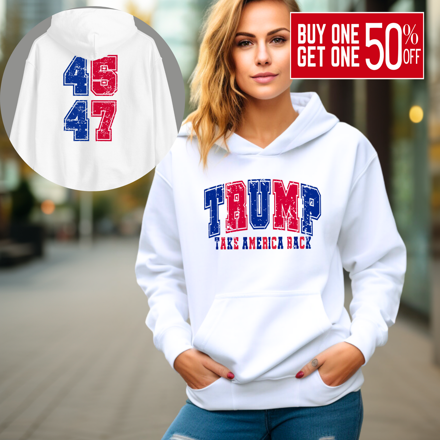 Woman wearing white Trump “Take America Back” hoodie with 45/47 back design
Back view of white hoodie with large red and blue distressed 45 and 47 graphic