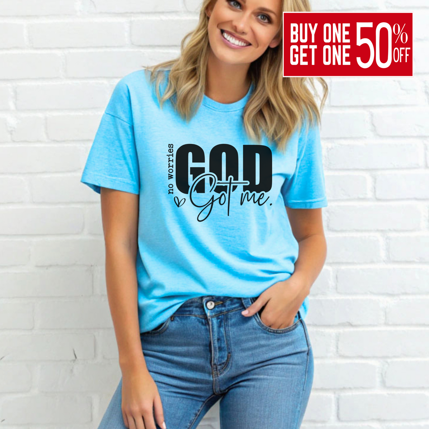 Sky Blue God Got Me Christian T-Shirt - No Worries Faith-Based Religious Tee