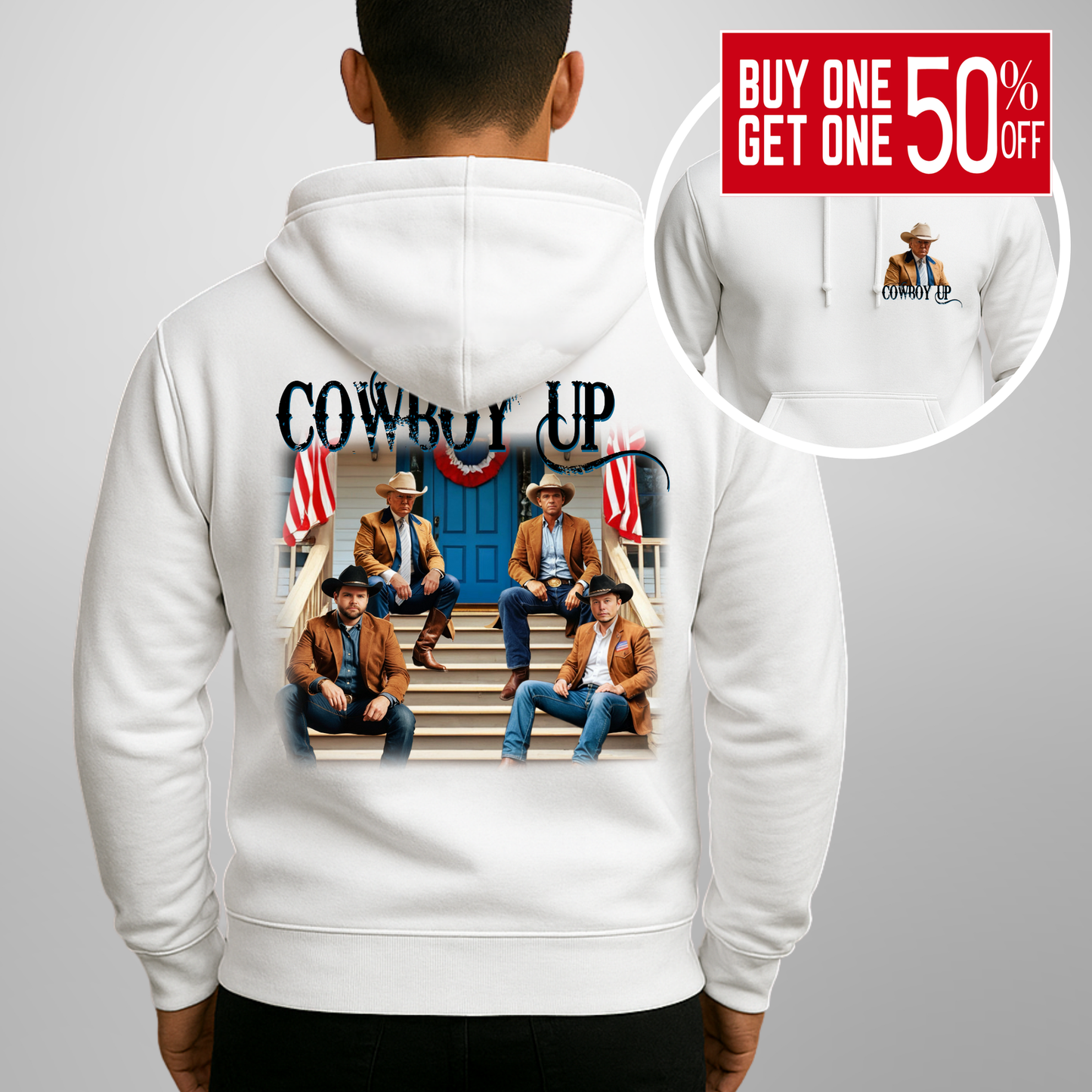 Front and back view of White ' Trump Cowboy Up' hoodie featuring a patriotic cowboy group design