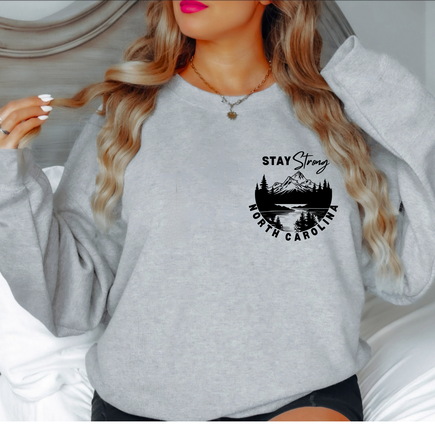Stay Strong NC Bible Verse Sweatshirt (Unisex)