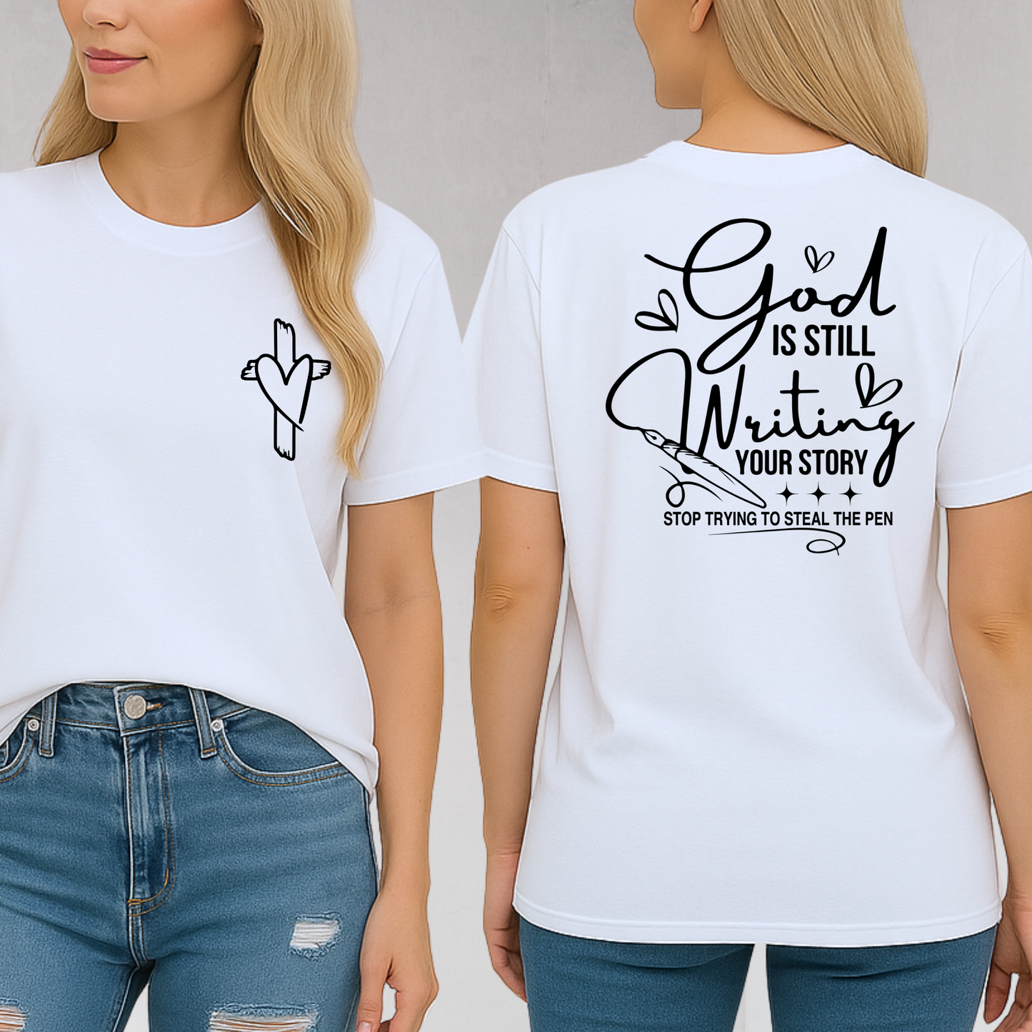 Woman wearing “God Is Still Writing Your Story” white T-shirt, front and back view