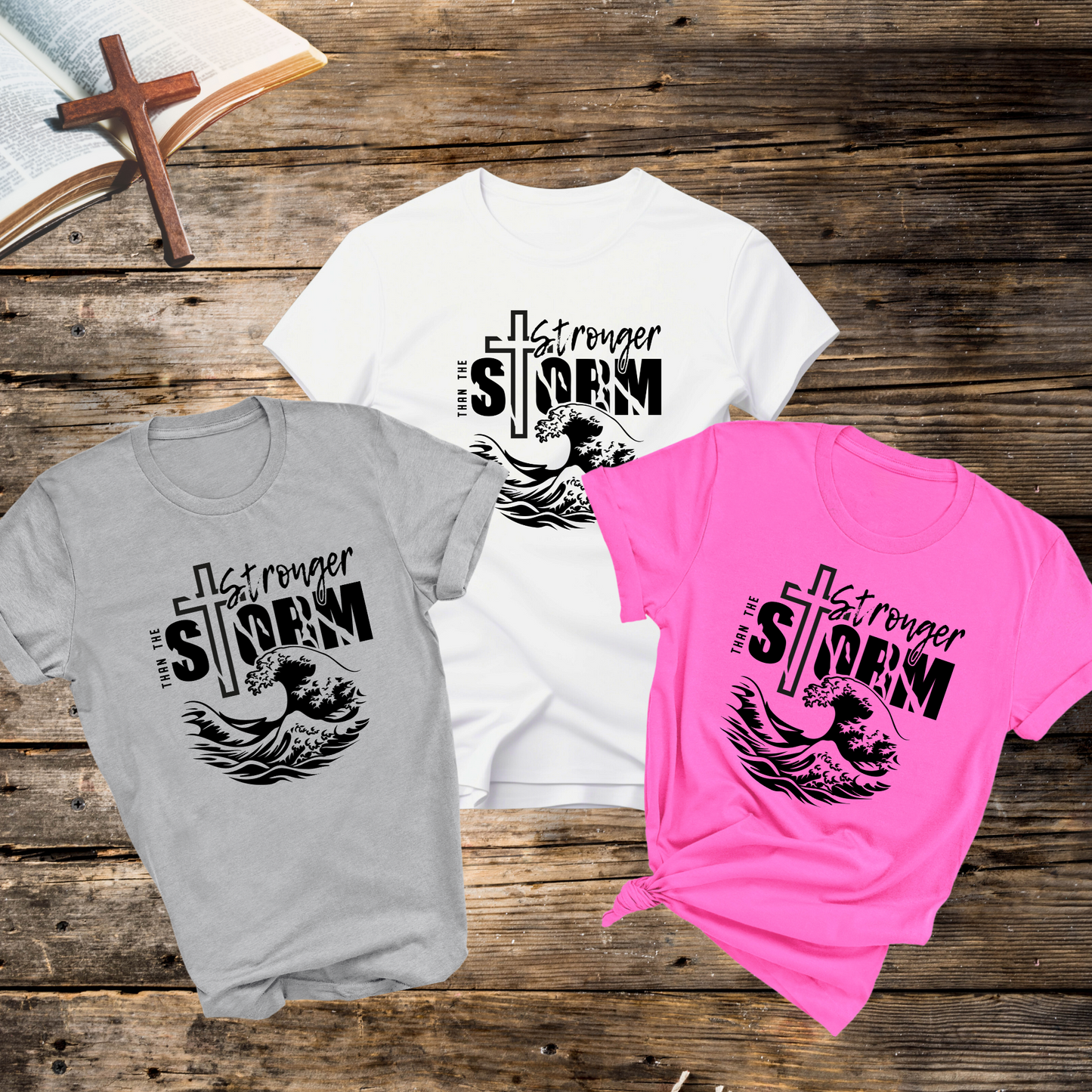 Stronger than the Storm Tshirt (Unisex)