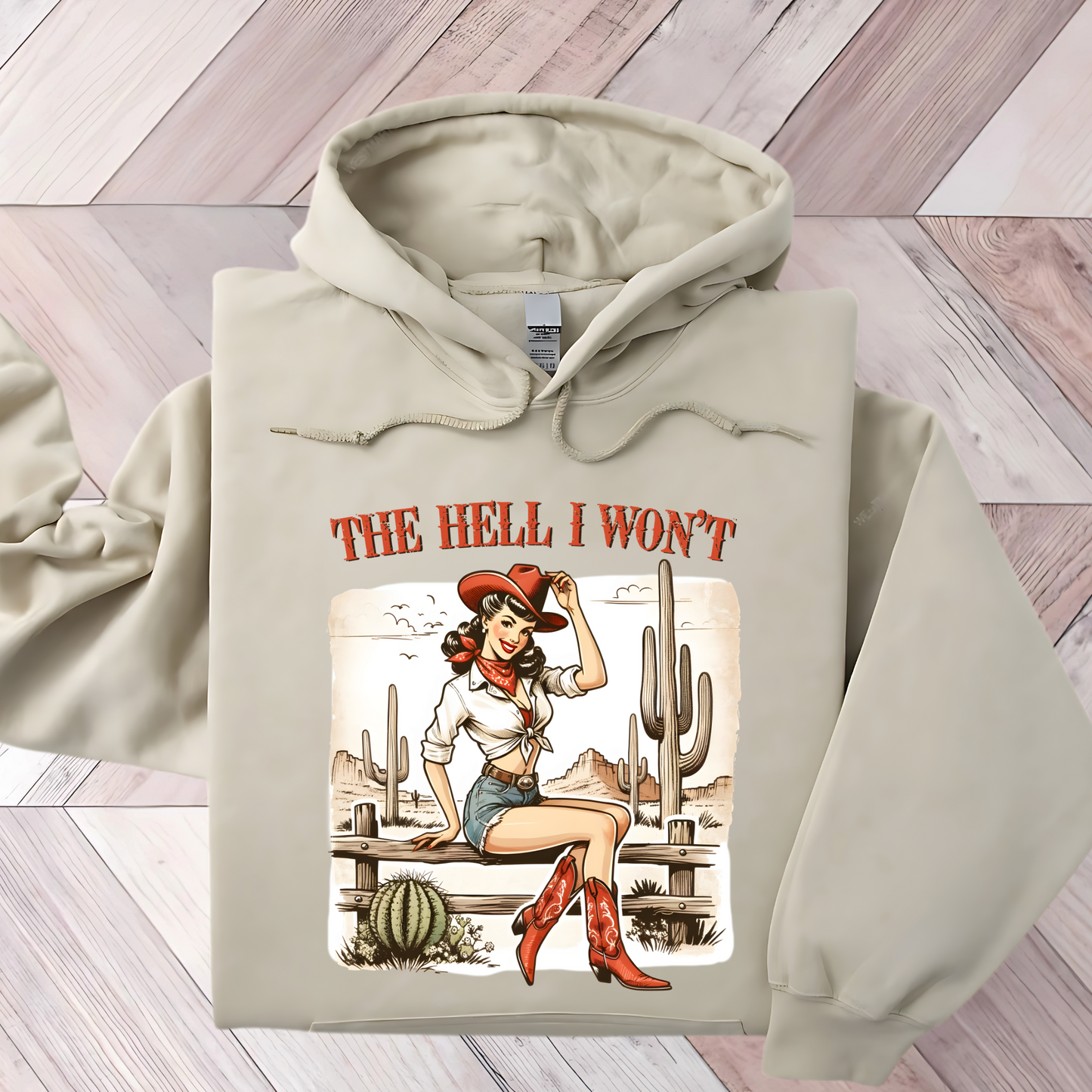 The Hell I Won't Sweatshirt/Hoodie