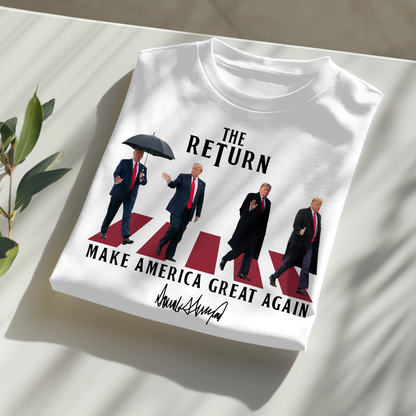 The Return of Donald J. Trump Tshirt