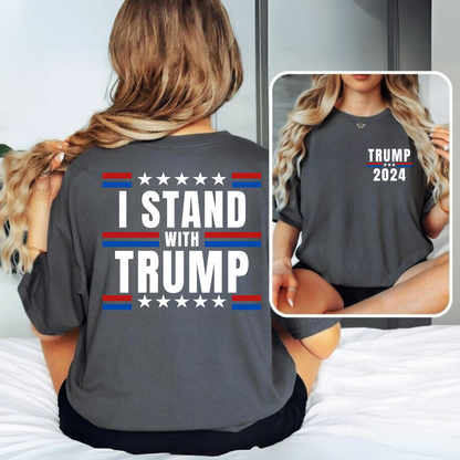 I Stand With Trump T-Shirt