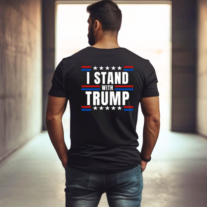 I Stand With Trump T-Shirt