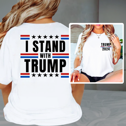 I Stand With Trump T-Shirt