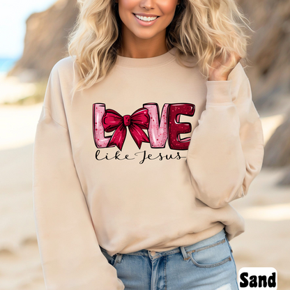 Love Like Jesus Sweatshirt