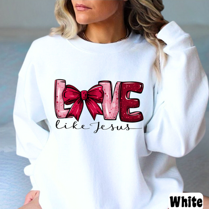 Love Like Jesus Sweatshirt