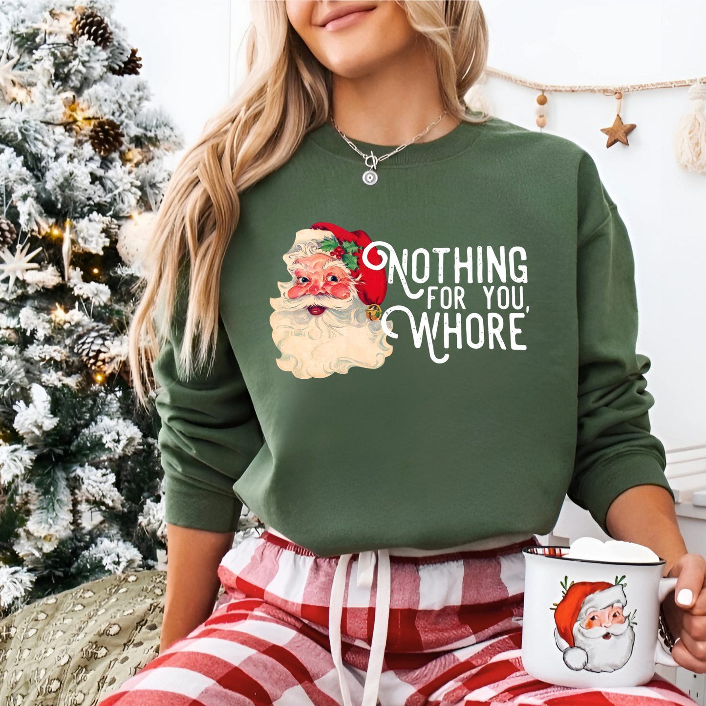 Nothing For You, Whore Hoodie/Sweatshirt