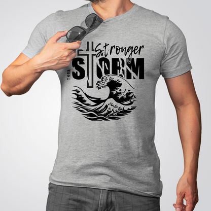 Stronger than the Storm Tshirt (Unisex)