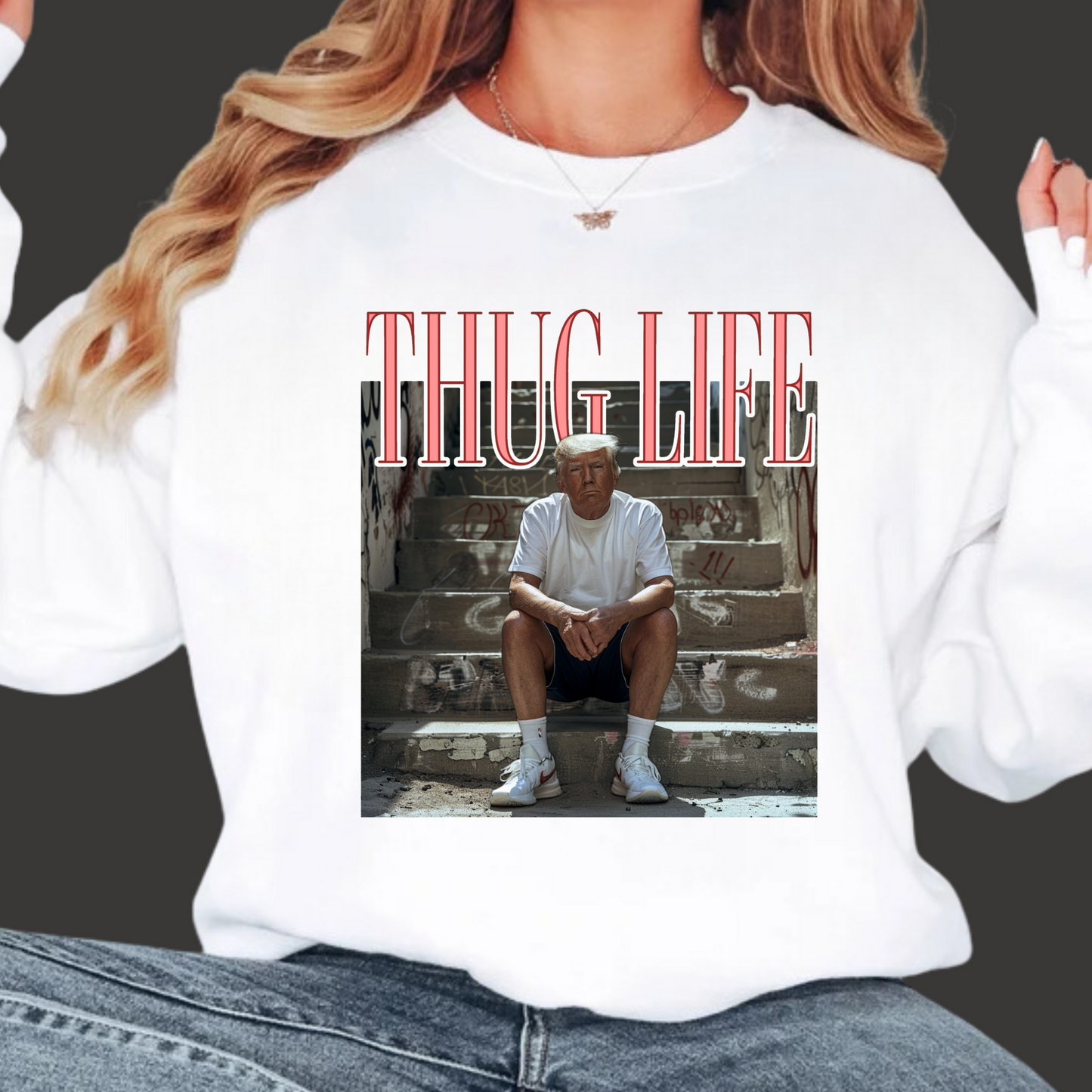 Donald Trump Thug Life Sweatshirt