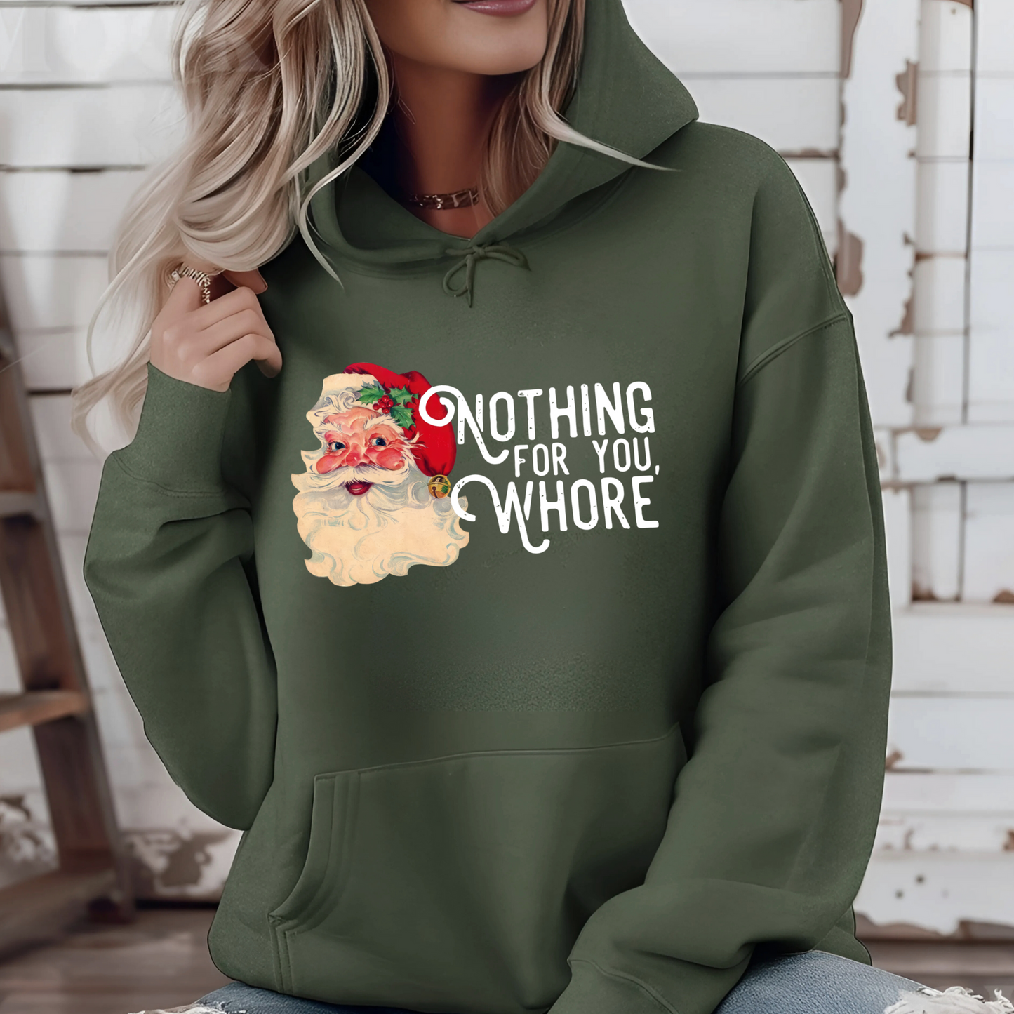 Nothing For You, Whore Hoodie/Sweatshirt