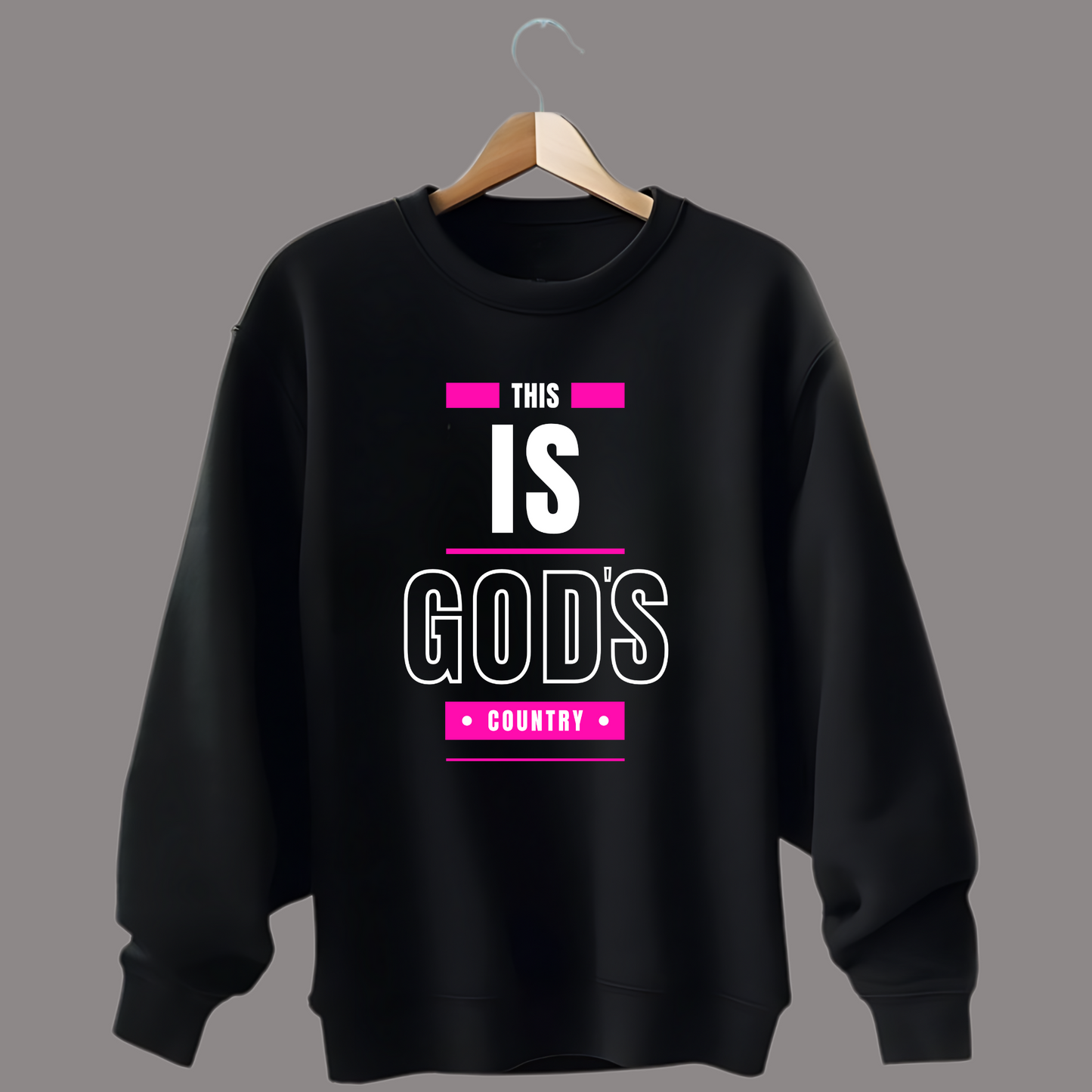 God's Country Sweatshirt