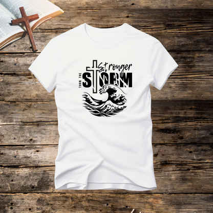 Stronger than the Storm Tshirt (Unisex)