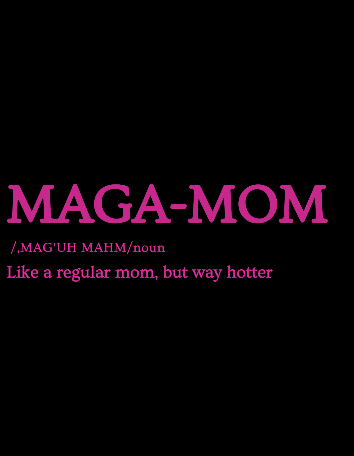 MAGA Mom - The Right Side Prints