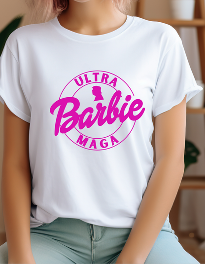 Ultra MAGA Barbie Tshirt - The Right Side Prints