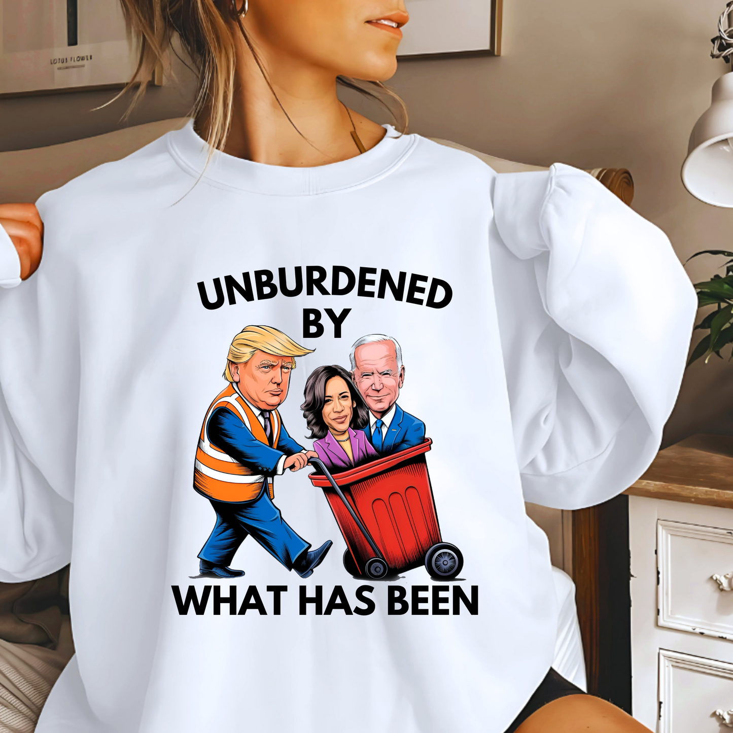 UNBURDENED BY WHAT HAS BEEN HOODIE/SWEATSHIRT