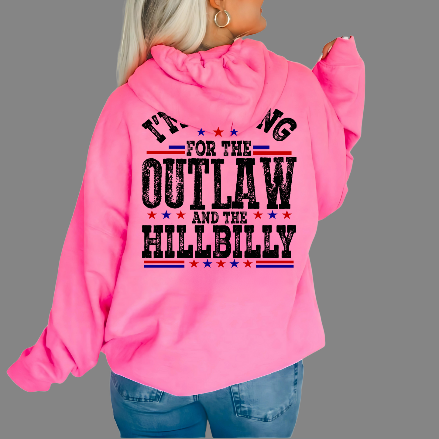 I'm voting for the outlaw and the hillbilly hoodie