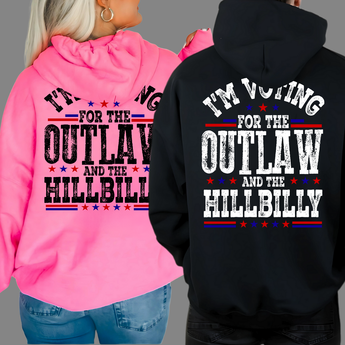 I'm voting for the outlaw and the hillbilly hoodie