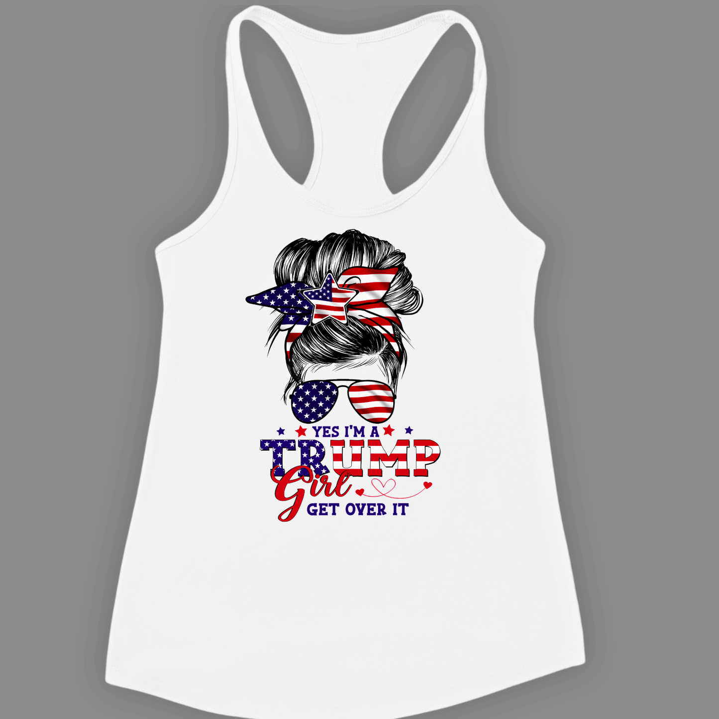 Trump Girl - Get Over It - Tank Top