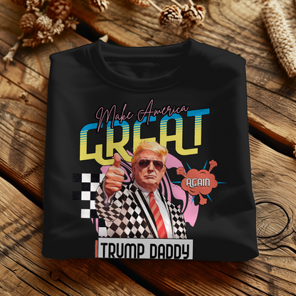 Trump Daddy Sweatshirt