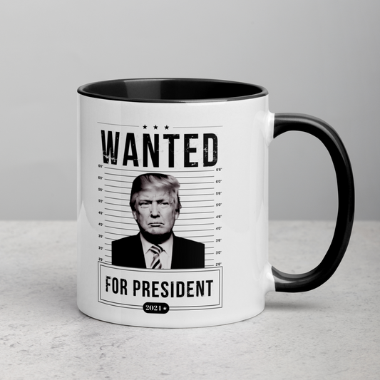 Wanted for president 11 oz mug