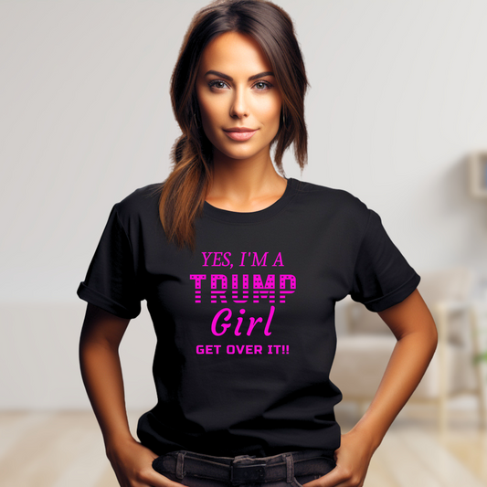 I'm a Trump Girl - The Right Side Prints