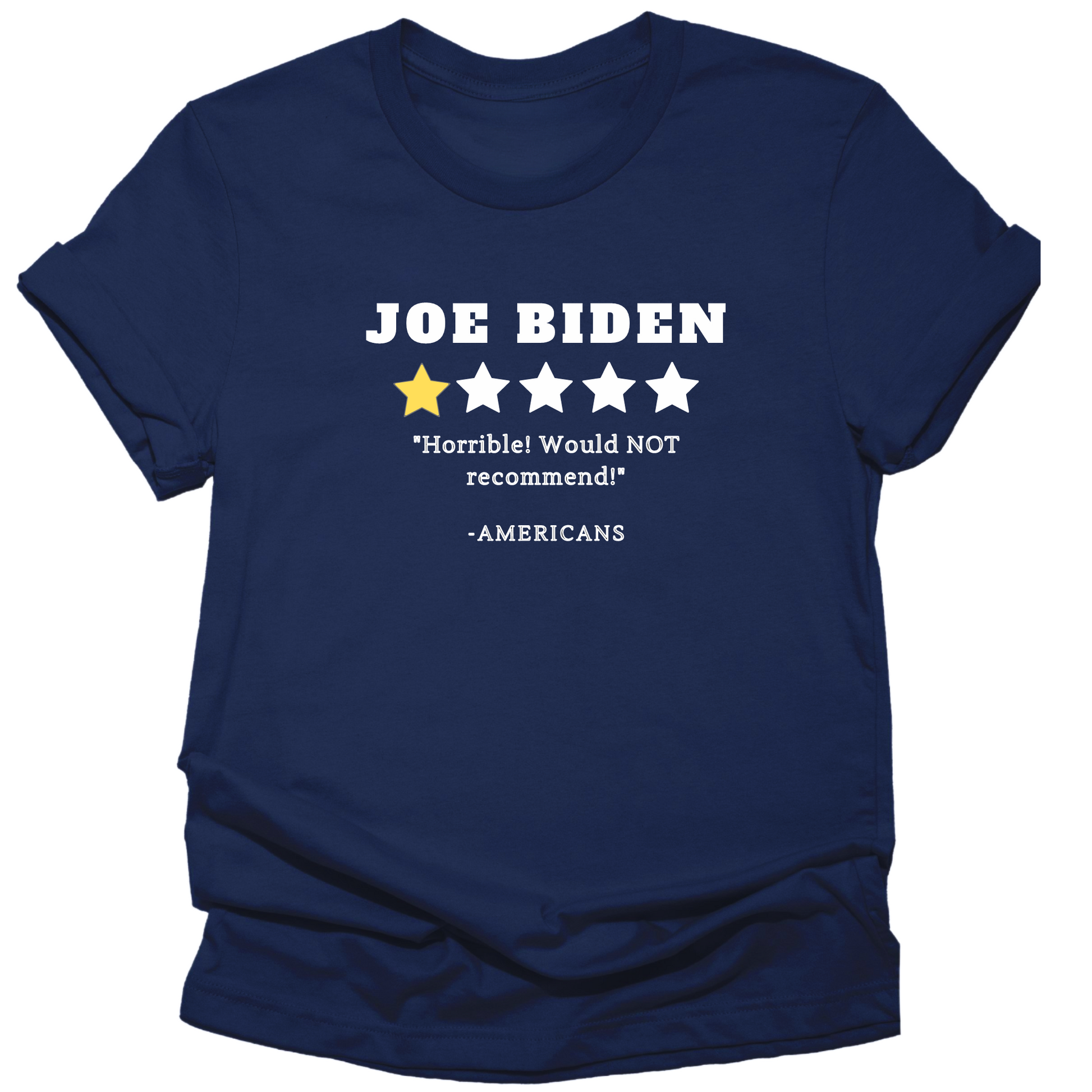 Joe Biden Reviews T-Shirt - The Right Side Prints