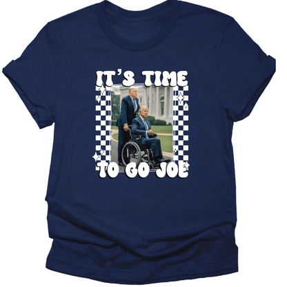 It's Time To Go Joe