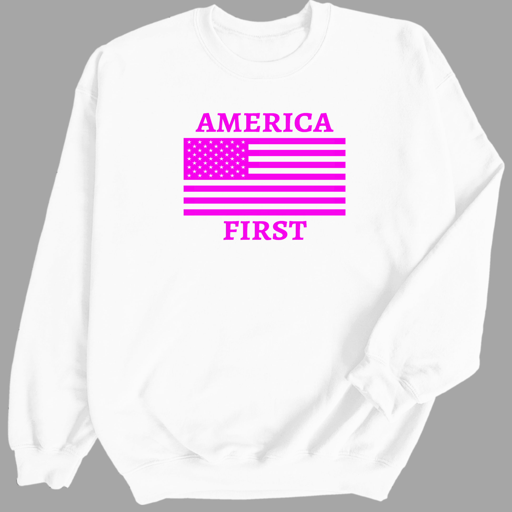 America First Sweatshirt - The Right Side PrintsAmerica First SweatshirtHoodieWhite/PinkSmall