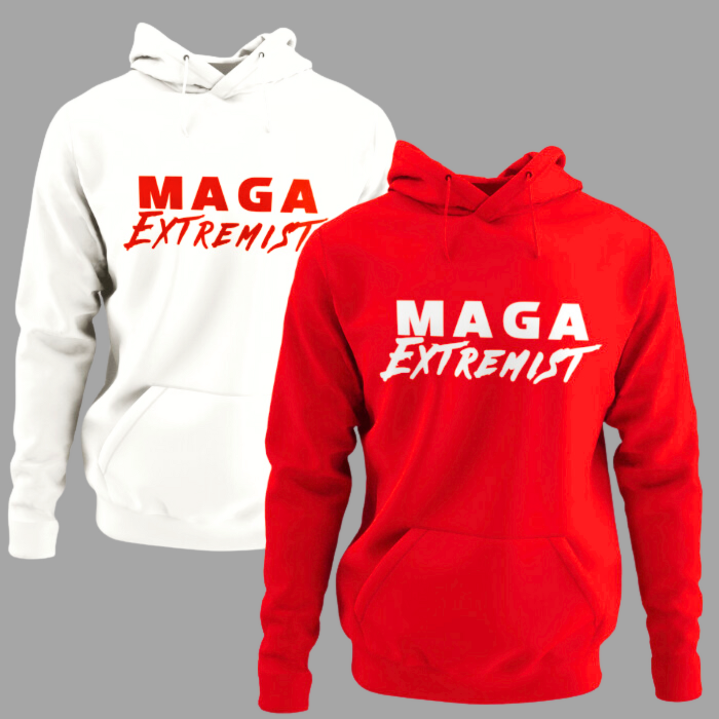 MAGA EXTREMIST HOODIE - The Right Side Prints