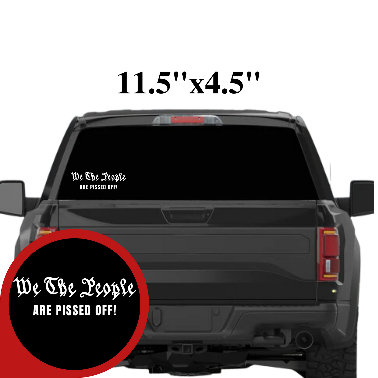 We The People Area Pissed Off Decal