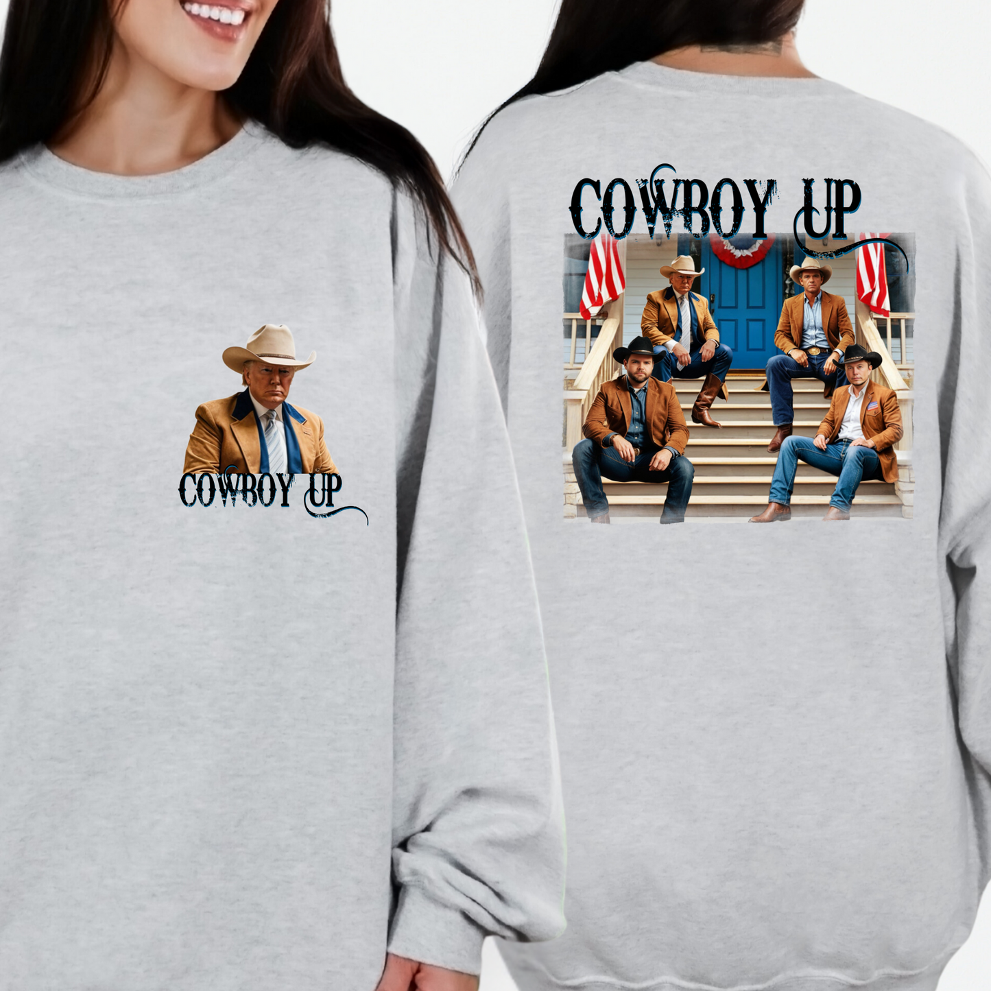 Trump Cowboy Up 2024 Sweatshirt/Hoodie