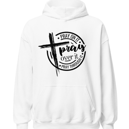 Pray on it Hoodie