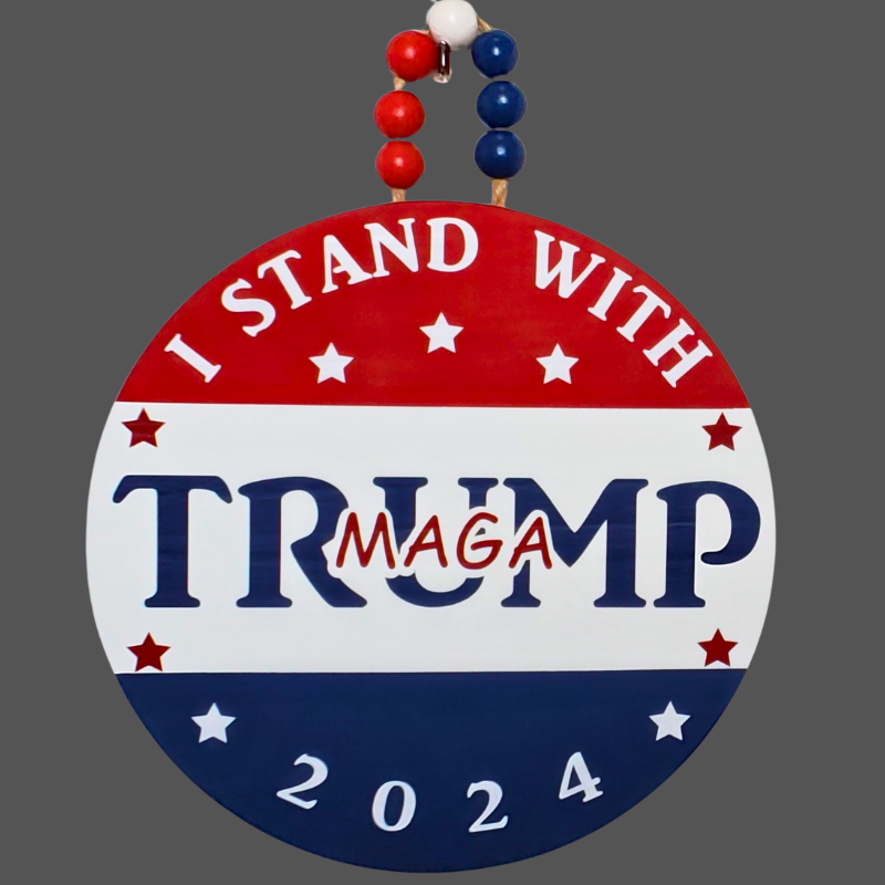 I STAND WITH TRUMP SIGN/DOOR HANGER