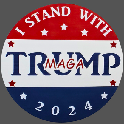 I STAND WITH TRUMP SIGN/DOOR HANGER