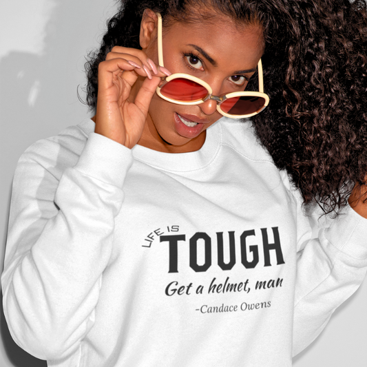 Life is Tough Crewneck - The Right Side Prints